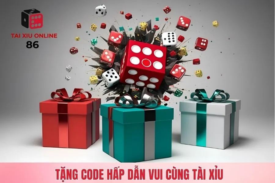 Tặng code hấp dẫn vui cùng tài xỉu